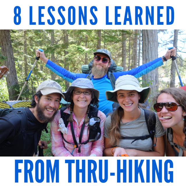 8 Lessons Learned From Thru-Hiking (the PCT)